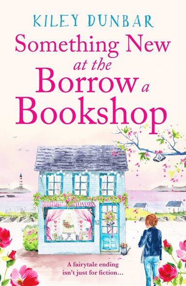 Kiley Dunbar - Something New at the Borrow a Bookshop, Häftad