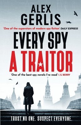 Every Spy a Traitor 1