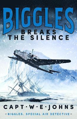 Biggles Breaks the Silence 1