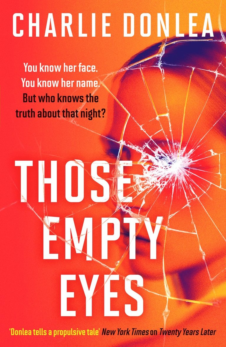 Charlie Donlea - Those Empty Eyes, Häftad