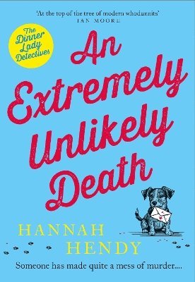 Hannah Hendy - Extremely Unlikely Death, Häftad