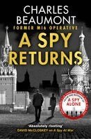 Charles Beaumont - A Spy Returns, Häftad