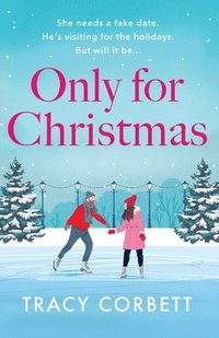 bokomslag Only for Christmas: A totally fun and festive romance