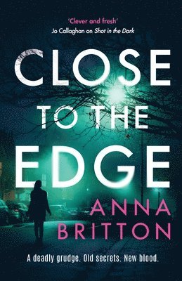 Anna Britton - Close to the Edge, Häftad
