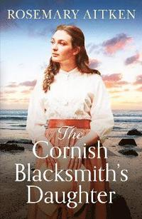 bokomslag The Cornish Blacksmith's Daughter