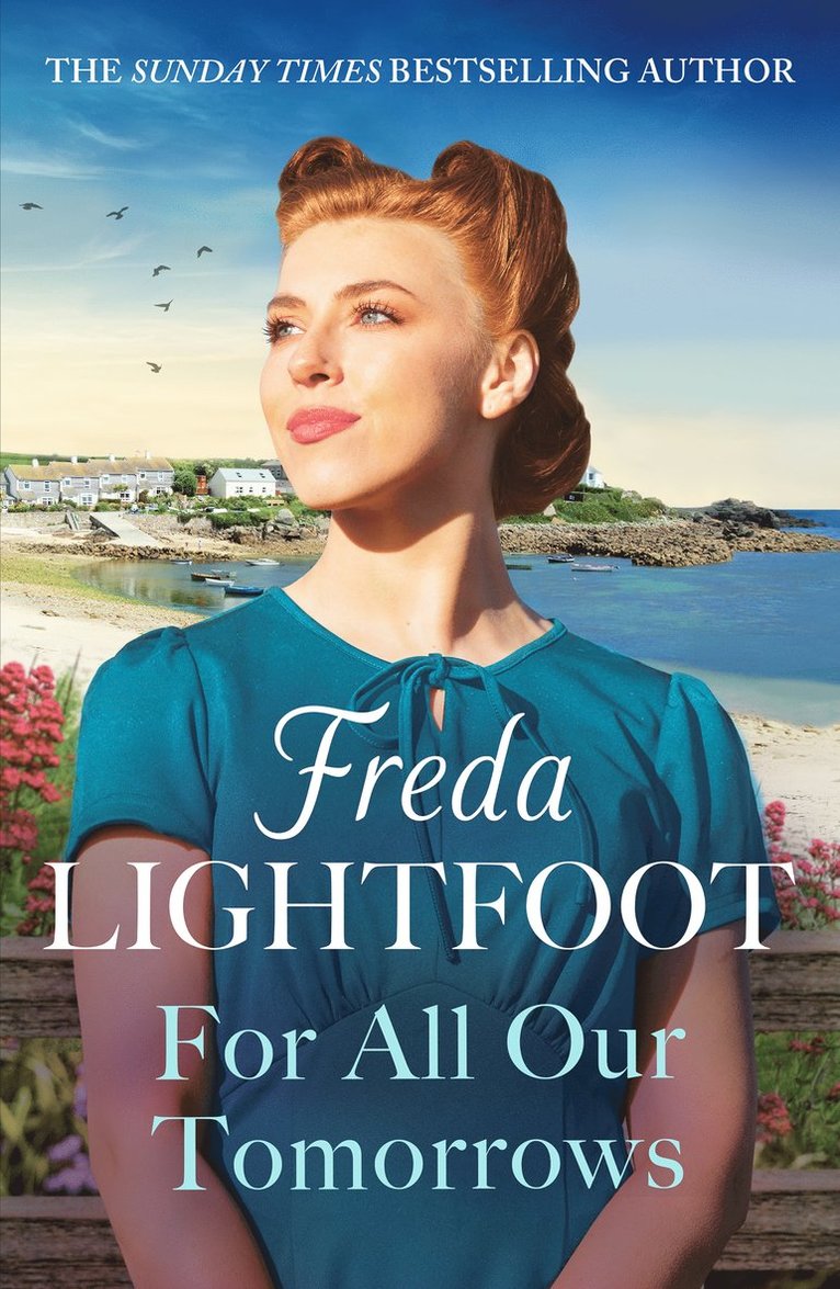 Freda Lightfoot - For All Our Tomorrows, Häftad