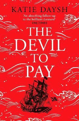 Katie Daysh - Devil to Pay, Häftad