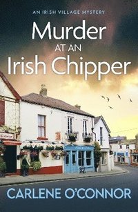 bokomslag Murder at an Irish Chipper