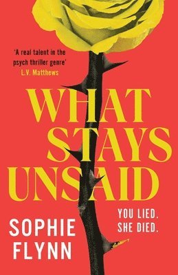 Sophie Flynn - What Stays Unsaid, Häftad