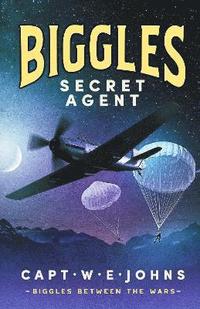 bokomslag Biggles, Secret Agent