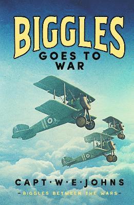 bokomslag Biggles Goes to War