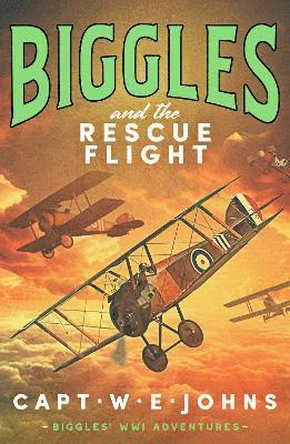 Biggles and the Rescue Flight