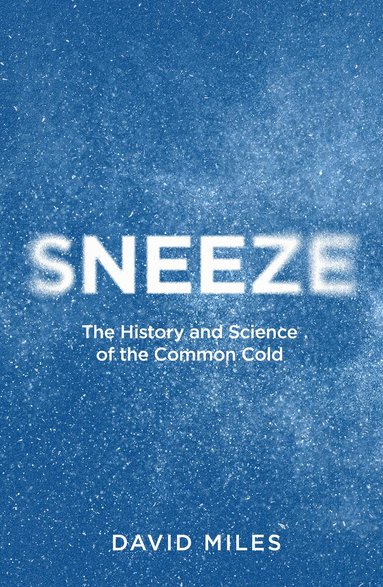 David Miles - Sneeze, Häftad