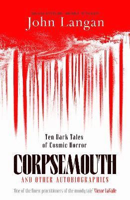 bokomslag Corpsemouth and Other Autobiographies