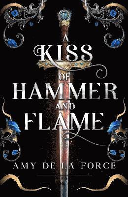 bokomslag A Kiss of Hammer and Flame