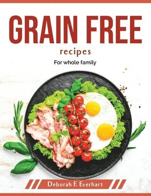 GRAIN FREE RECIPES