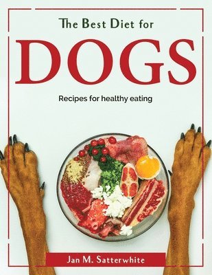 BEST DIET FOR DOGS
