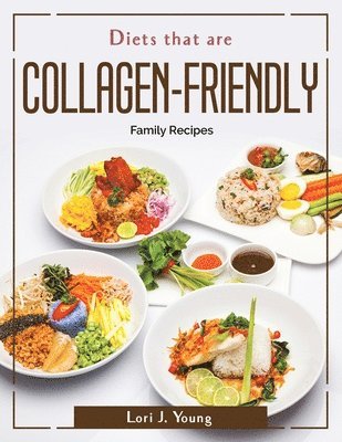 DIETS THAT ARE COLLAGEN-FRIEND