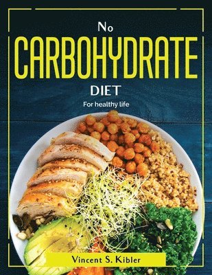 NO CARBOHYDRATE DIET