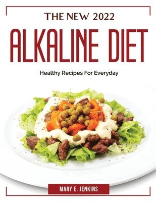 NEW 2022 ALKALINE DIET