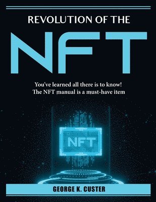 REVOLUTION OF THE NFT