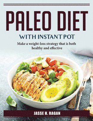PALEO DIET W/INSTANT POT