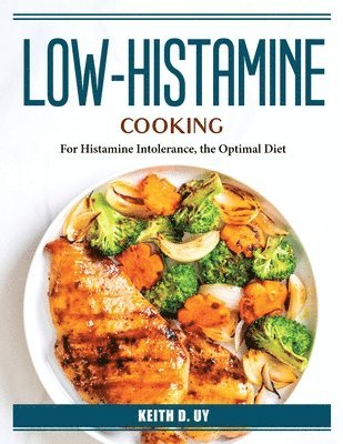 LOW-HISTAMINE COOKING