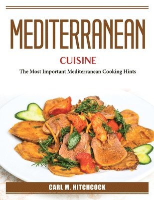 MEDITERRANEAN CUISINE