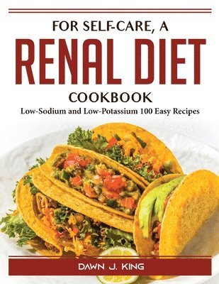 FOR SELF-CARE A RENAL DIET CKB