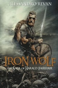 bokomslag Iron Wolf - The Saga of Harald Fairhair