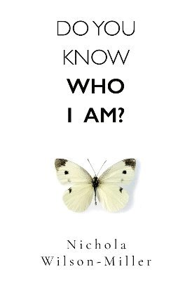 Do You Know Who I Am? 1