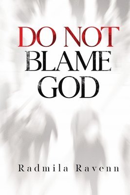 Do Not Blame God 1