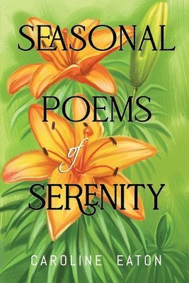 Seasonal Poems of Serenity 1