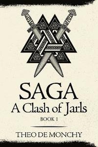 bokomslag Saga: A Clash of Jarls