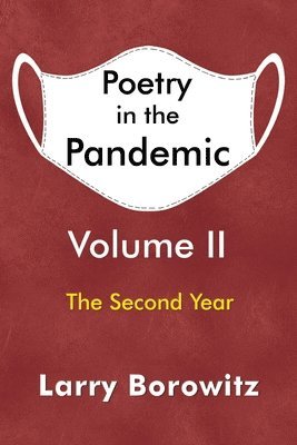 Poetry in the Pandemic: Volume II 1