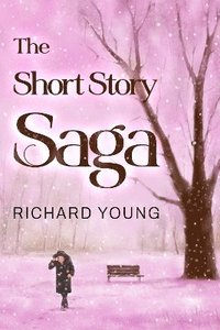 bokomslag The Short Story Saga