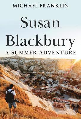 Susan Blackbury: A Summer Adventure 1