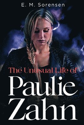 bokomslag The Unusual Life of Paulie Zahn