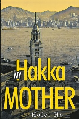 My Hakka Mother 1