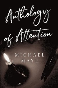 bokomslag Anthology of Attention