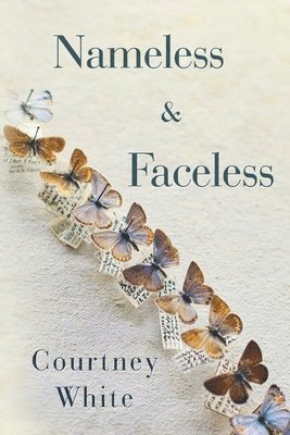 bokomslag Nameless & Faceless