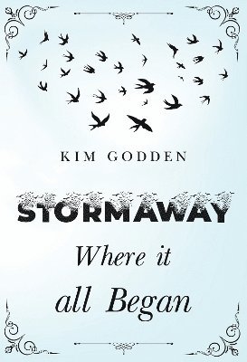 Stormaway: Where it all Began 1