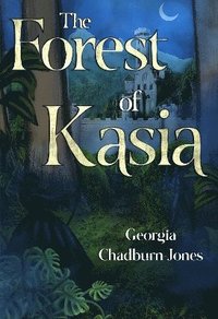 bokomslag The Forest of Kasia