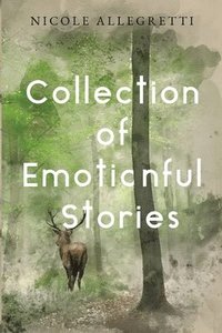 bokomslag Collection of Emotionful Stories
