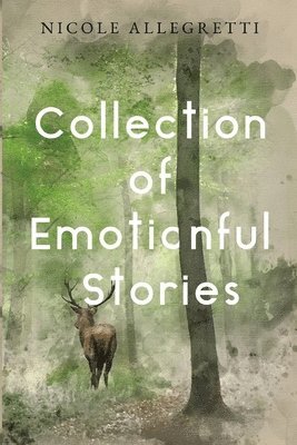 Collection of Emotionful Stories 1