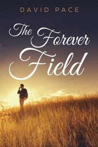 bokomslag The Forever Field
