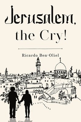 Jerusalem, the Cry! 1