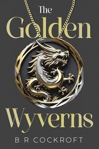 bokomslag The Golden Wyverns