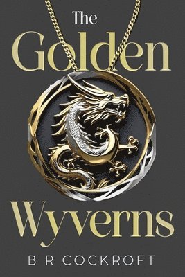 The Golden Wyverns 1