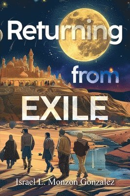 Returning From Exile 1